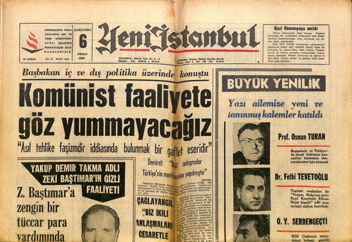 Yeni İstanbul Gazetesi 6 Nisan 1966 - Başbakan Demirel: Komünist Faaliyete Göz Yummayacağız! - Bütün Gözler Kupaya Çevrildi GZ140352 - 1
