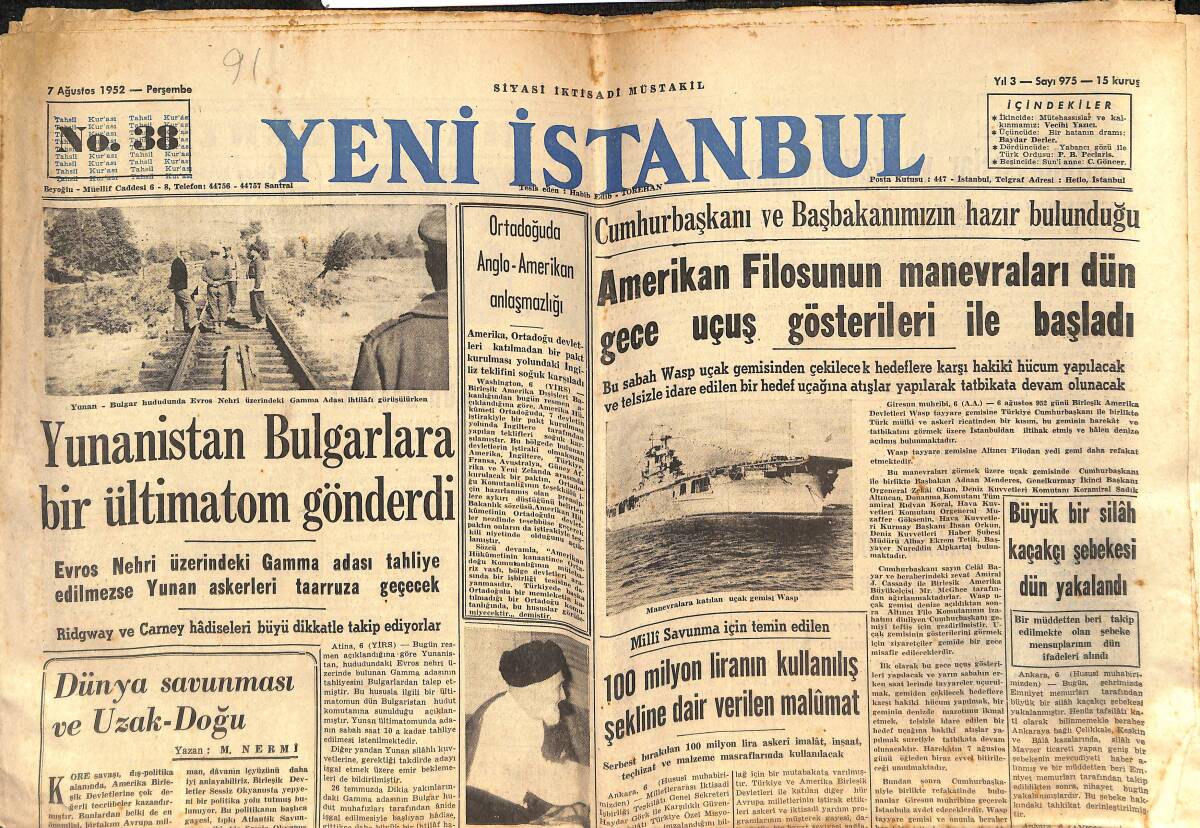 Yeni İstanbul Gazetesi 7 Ağustos 1952 - Yunanistan Bulgarlara Bir Ültimatom Gönderdi - Himalaya Seyyah Gemisi Gitti GZ134119 - 1