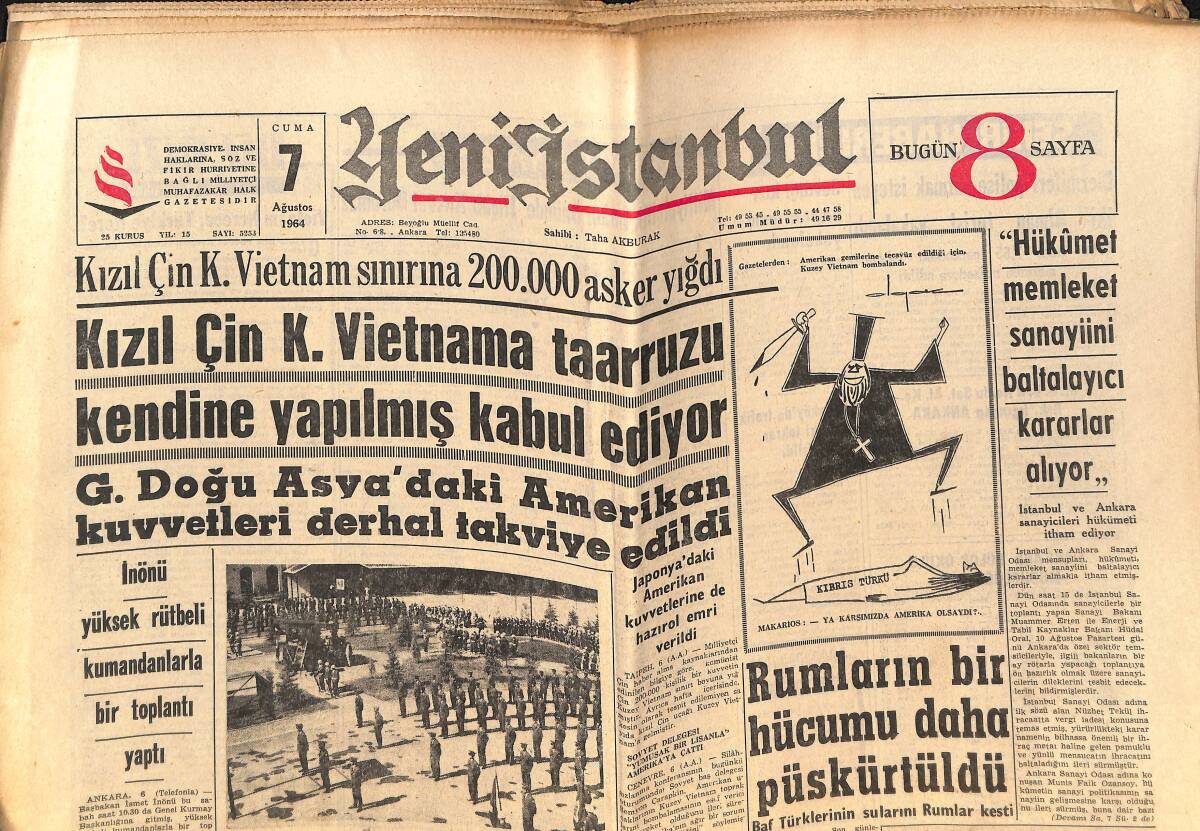 Yeni İstanbul Gazetesi 7 Ağustos 1964 - Rumların Bir Hücumu Daha Püskürtüldü - İnönü Yüksek Rütbeli Kumandanlarla Bir Toplantı Yaptı GZ140423 - 1