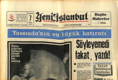 Yeni İstanbul Gazetesi 7 Eylül 1967 - Ölüme Giderken Sehbanın Altında Yazılan Son Mektup * Fatih Rüştü Zorlu GZ93075 - 1