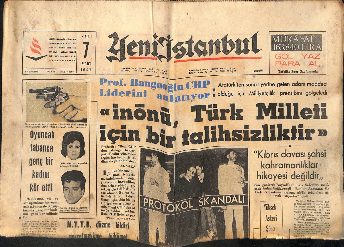 Yeni İstanbul Gazetesi 7 Mart 1967 - İnönü, Türk Milleti İçin Bir Talihsizliktir - Din Adamına İğrenç Saldırı - Sabri Çağlayangil Belgrada Gitti GZ140550 - 1