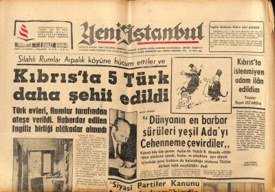 Yeni İstanbul Gazetesi 7 Şubat 1964 - Kıbrısta 5 Türk Daha Şehit Edildi, Reşat Özarda Yazısı GZ84476 - 1