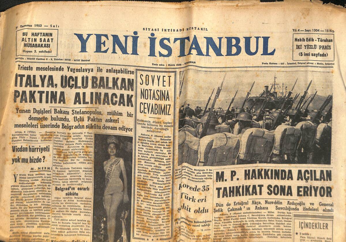 Yeni İstanbul Gazetesi 7 Temmuz 1953 - İtalya, Üçlü Balkan Paktına Alınacak - Bulgar İşçileri Ayaklandı GZ133239 - 1