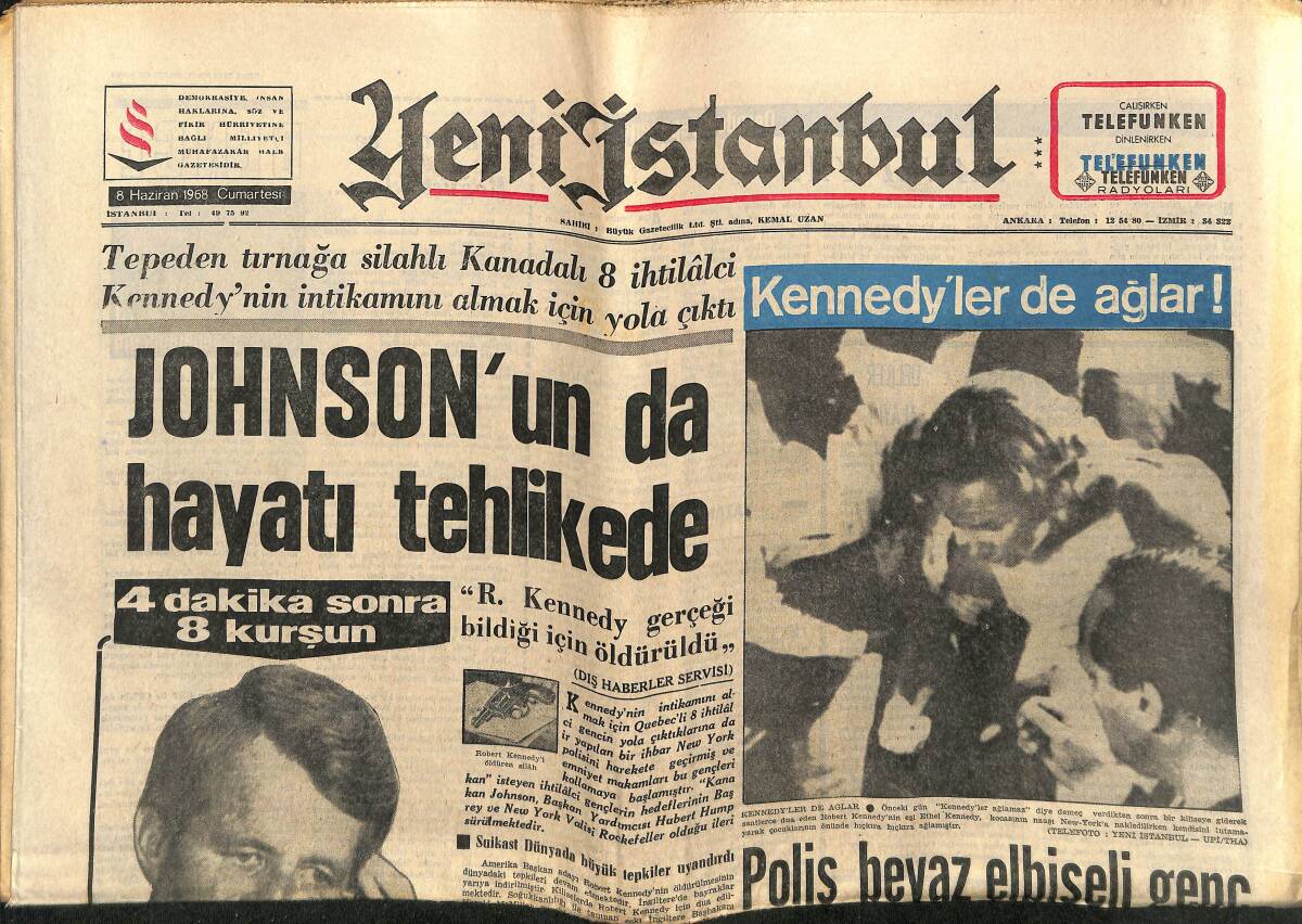 Yeni İstanbul Gazetesi 8 Haziran 1968 - Johnson'ın Da Hayatı Tehlikede - Üsküdar Kız Kolejinde Mayıs Güzeli Seçildi GZ152653 - 1