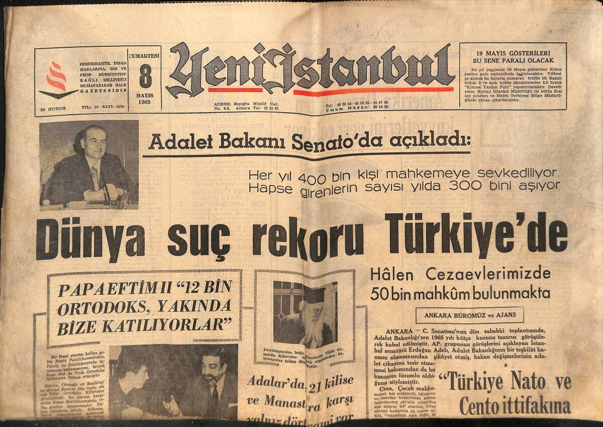 Yeni İstanbul Gazetesi 8 Mayıs 1965 - Dünya Suç Rekoru Türkiye'de - Celal Bayar'ın Raporu 6 Ay Daha Uzatıldı - Ümit Takımımız Yarın'ı Bekliyor! GZ140533 - 1