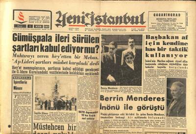 Yeni İstanbul Gazetesi 8 Nisan 1962 - Berrin Menderes İnönü İle Görüştü - NATO Deposundan 70 Bin Liralık Mal Çaldılar GZ93068 - 1