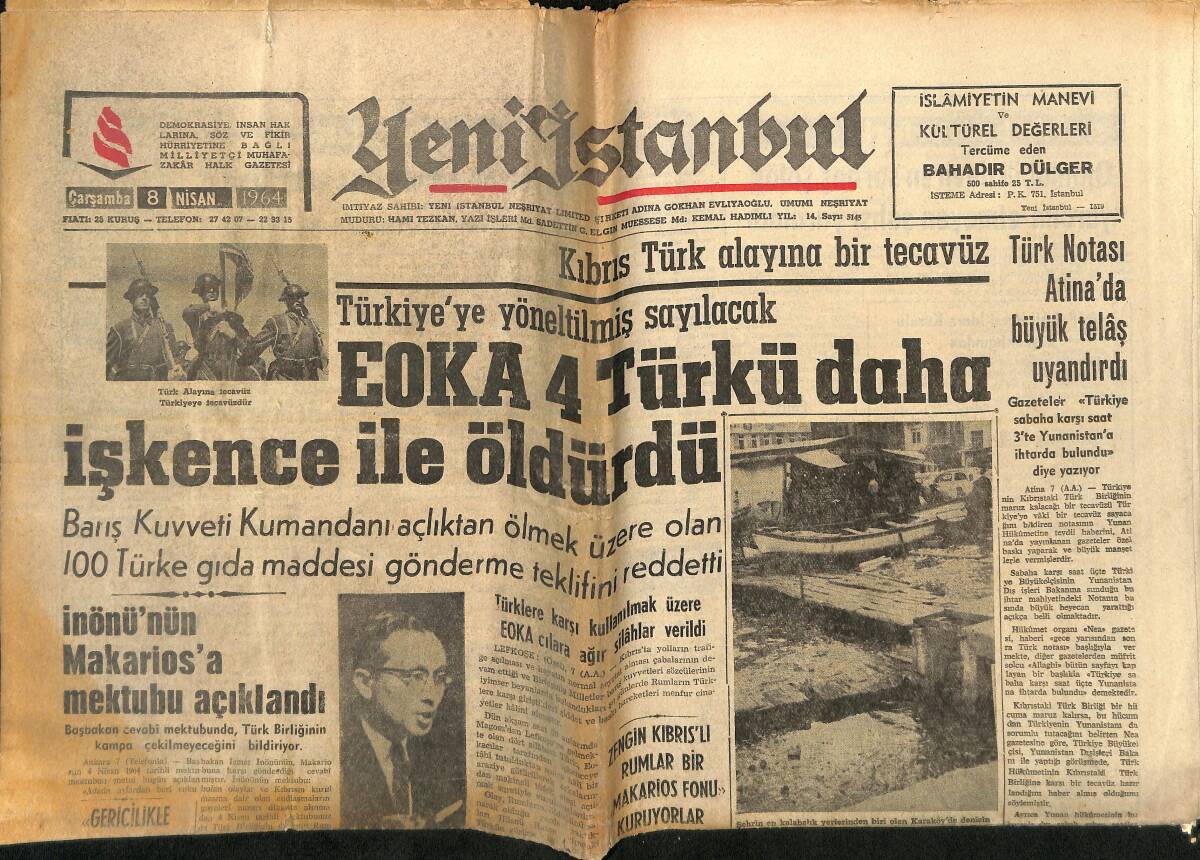 Yeni İstanbul Gazetesi 8 Nisan 1964 - Sağlık Bakanı Türkiye'de 750 Bin Veremli Var Dedi - Kulüpler İstanbul Ligine Dönmek İstiyor GZ155806 - 1