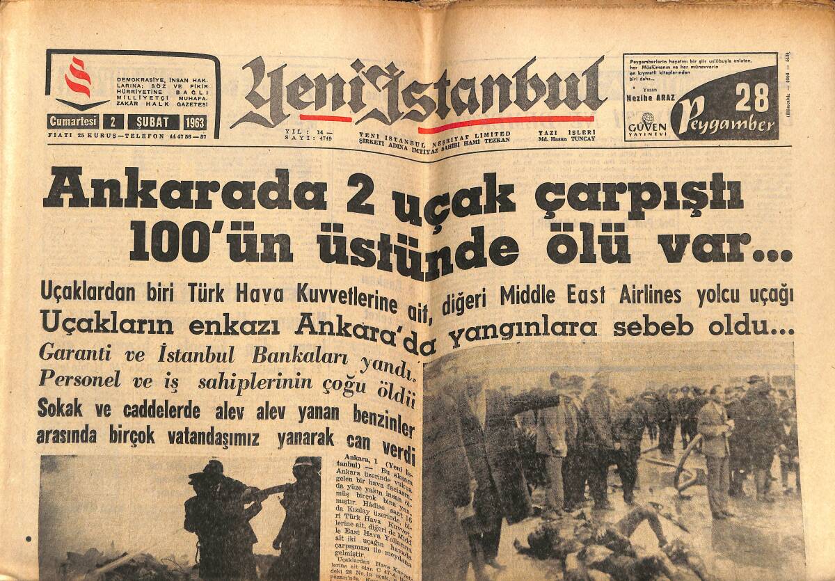 Yeni İstanbul Gazetesi 2 Şubat 1963 - Ankara'da 2 Uçak Çarpıştı 100'ün Üstünde Ölü Var - Feci Kazaya Ait Resimler GZ147524 - 1