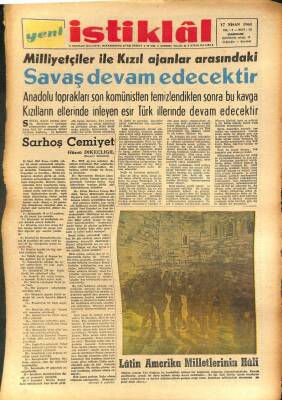 Yeni İstiklal Gazetesi 17 Nisan 1963 - Milliyetçiler İle Kızıl Ajanlar Arasındaki Savaş Devam Edecektir GZ100986 - 1