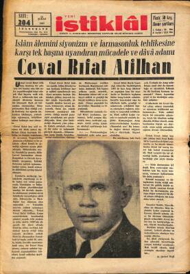 Yeni İstiklâl Gazetesi 15 Şubat 1967 - İslam Alemini Siyonizm Ve Farmasonluk Tehlikesine Karşı Uyandıran Mücadele Ve Dava Adamı Cevat Rifat Atilhan GZ115360 - 1