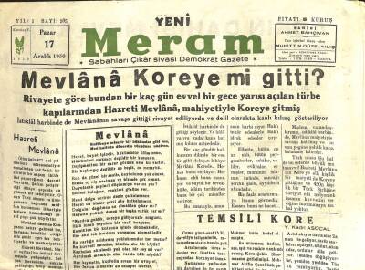 YENİ MERAM SİYASİ DEMOKRAT GAZETE 17 Aralık 1950 SAYI105 - Mevlana Koreye mi Gitti NDR74037 - 1