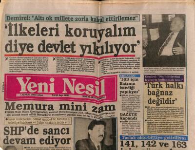 Yeni Nesil Gazetesi 1 Aralık 1989 - Demirel Altı Ok Millete Zorla Kabul Ettirilemez GZ62919 - 1