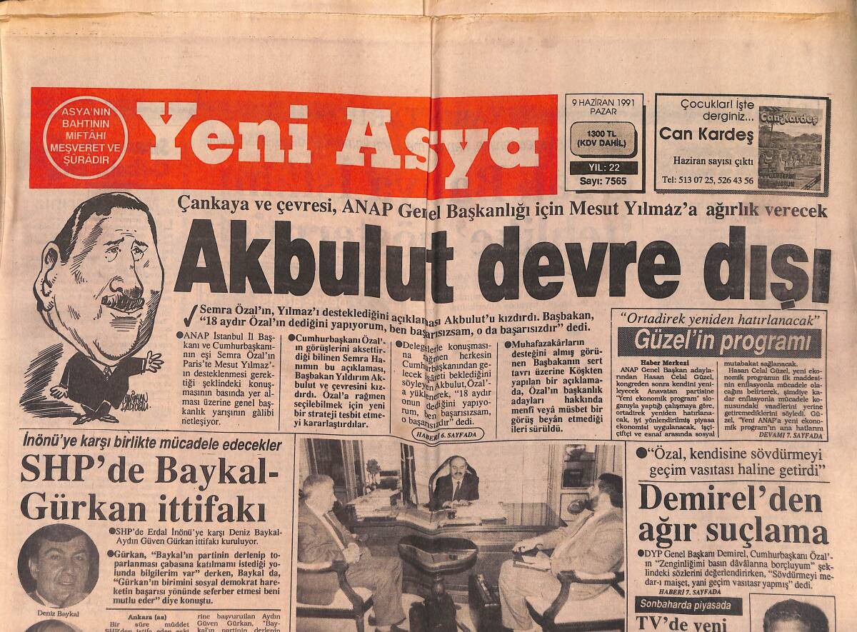 Yeni Asya Gazetesi 9 Haziran 1991 - Türkeş : Irak'taki Türkmenlerin Durumu Çok Kötü - Anap Genel Başkanlığı İçin En Büyük Aday 