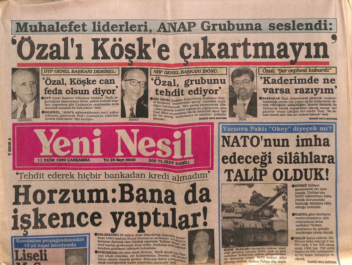 Yeni Nesil Gazetesi 11 Ekim 1989 - NATO'nun İmha Edeceği Silahlara Talip Olduk - Özal'dan Anket GZ151436 - 1