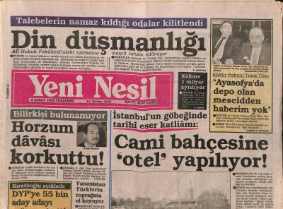 Yeni Nesil Gazetesi 2 Şubat 1989 - İstanbulun Göbeğinde Tarihi Eser Katliamı Cami Bahçesine Otel Yapılıyor ! GZ90925 - 1