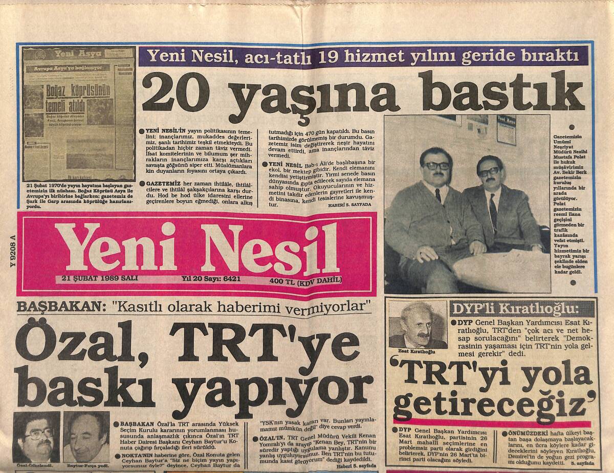 Yeni Nesil Gazetesi 21 Şubat 1989 - Özal , TRT'ye Baskı Yapıyor - ANAP'ta Aday Sancısı Var GZ153224 - 1
