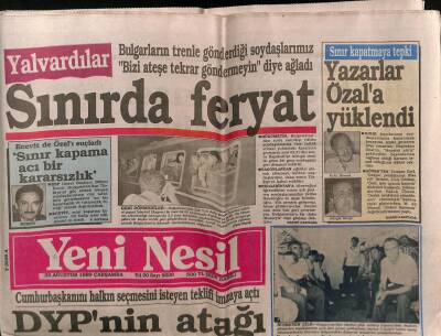 Yeni Nesil Gazetesi 23 Ağustos 1989 - Bulgar Sınırında Feryat GZ55670 - 1