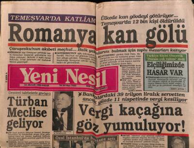 Yeni Nesil Gazetesi 24 Aralık 1989 - Romanya Kan Gölü, Türban Meclise Geliyor GZ55668 - 1