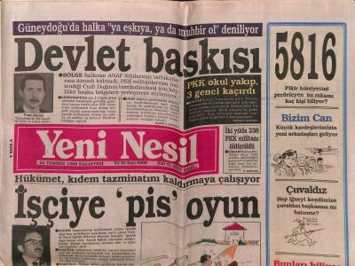 Yeni Nesil Gazetesi 24 Temmuz 1989 - Güneydoğuda Halka Ya Eşkiya Ya Muhbir Ol Deniyor GZ55689 - 1