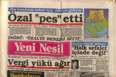 Yeni Nesil Gazetesi 25 Mayıs 1988 - Özal Dış Borçların Tehiri İçin ABDye Gidiyor GZ83797 - 1
