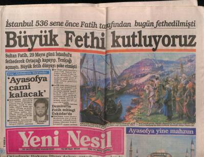 Yeni Nesil Gazetesi 29 Mayıs 1989 - Abdülaziz Bayındır,Ayasofya Cami Kalacak GZ55706 - 1