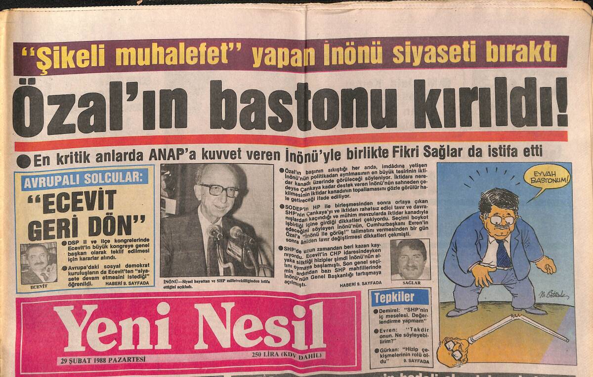 Yeni Nesil Gazetesi 29 Şubat 1988 - Özal'ın Bastonu Kırıldı - Şikeli Muhalefet Yapan İnönü, Siyaseti Bıraktı GZ151441 - 1