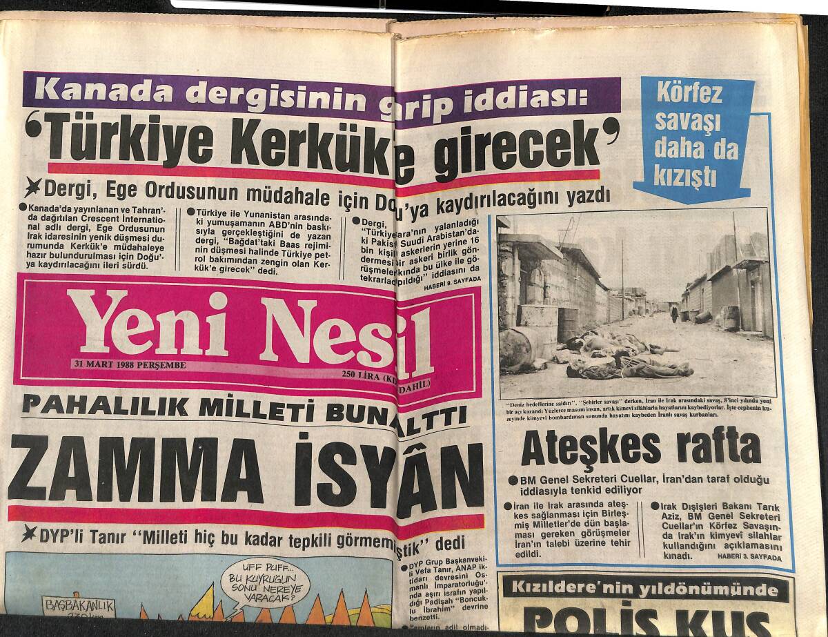 Yeni Nesil Gazetesi 31 Mart 1988 - Sabancı da Özal'ın Zamlarından Yakındı - Körfez Savaşı Daha da Kızıştı GZ152730 - 1
