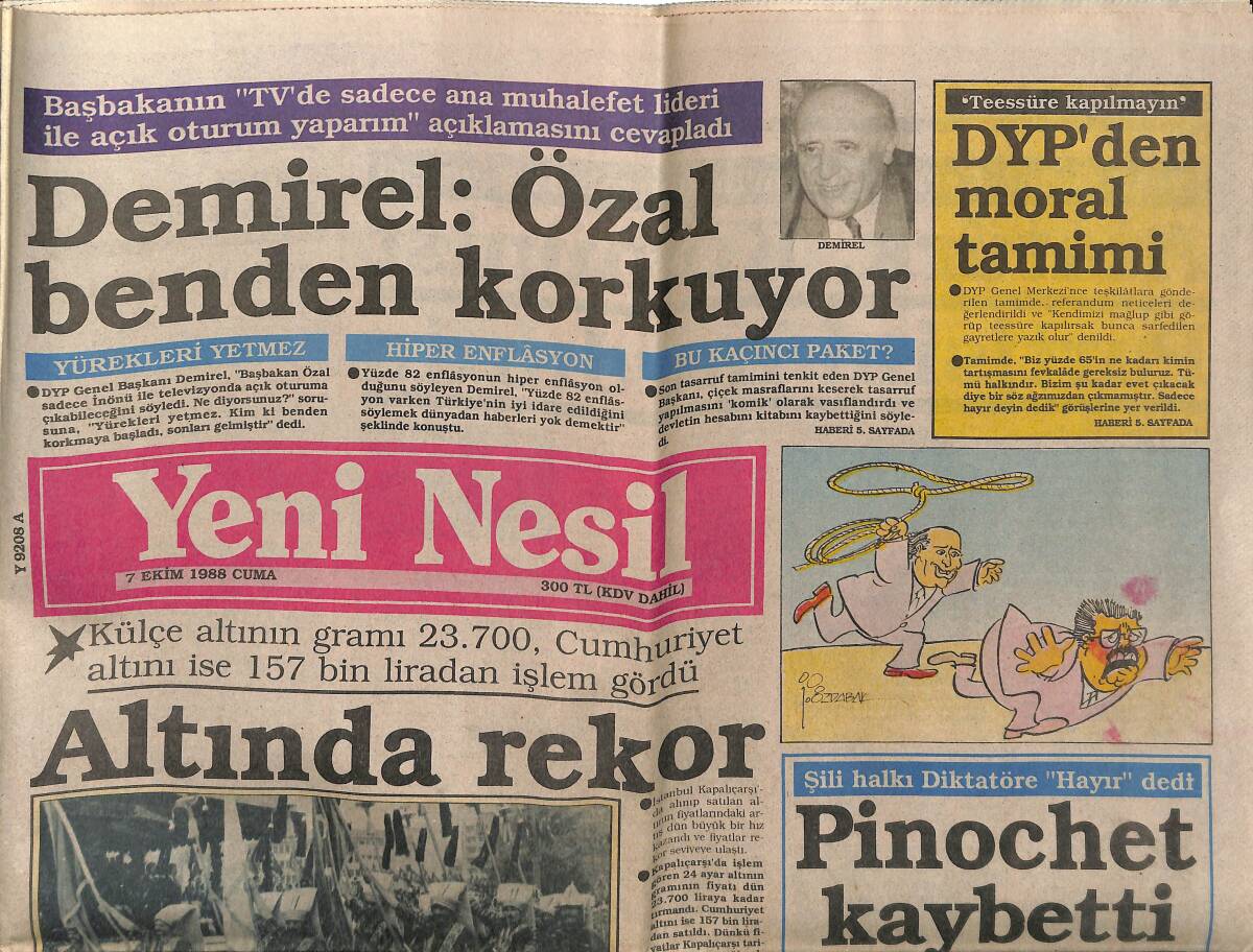 Yeni Nesil Gazetesi 7 Ekim 1988 - Demirel : Özal Benden Korkuyor - Özal , Papa İle Görüştü GZ153232 - 1