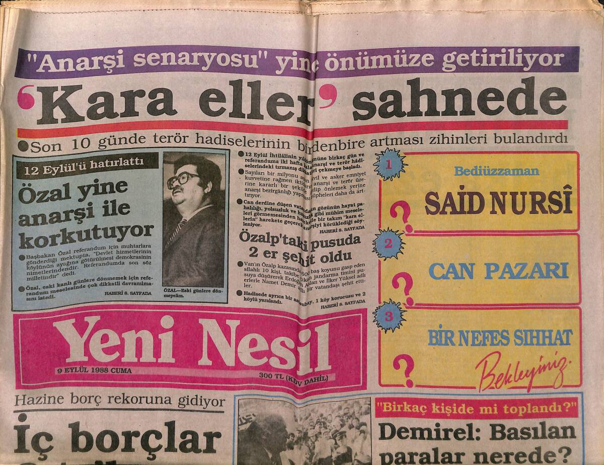 Yeni Nesil Gazetesi 9 Eylül 1988 - Adıyaman Valisi Evet'çi Mi ? - Özal Yine Anarşi İle Korkutuyor GZ152702 - 1