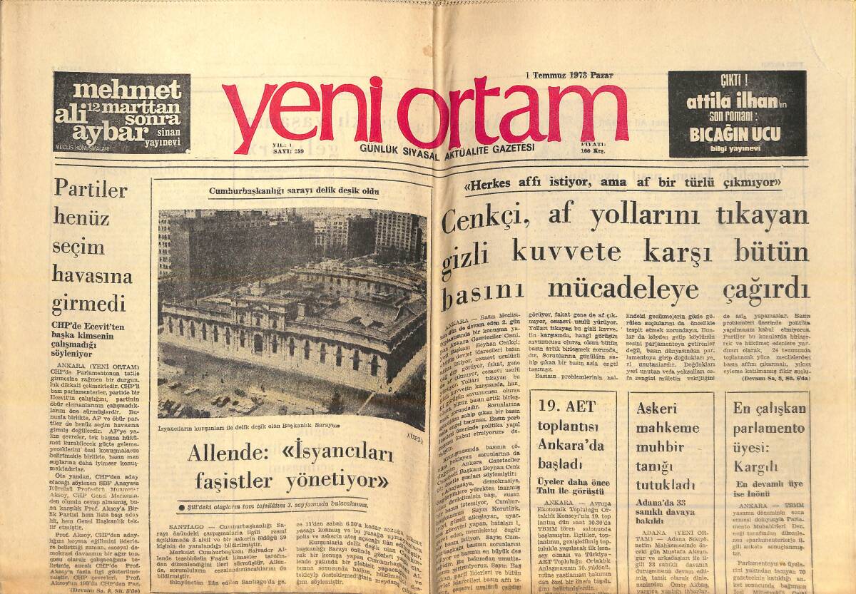 Yeni Ortam Gazetesi 1 Temmuz 1973 - Partiler Henüz Seçim Havasına Girmedi - Yeni Danıştay Kanunu Yürürlüğe Girdi! GZ138464 - 1