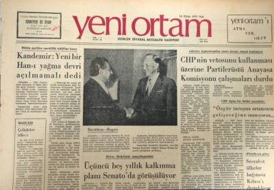 Yeni Ortam Gazetesi 10 Ekim 1972 -DemirelAnayasada Seçimi Kaldırma Hakkı Yoktur GZ39206 - 1