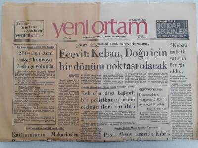 Yeni Ortam Gazetesi - 10 Eylül 1974 - Ecevit Keban Doğu İçin Bir Dönüm Noktası Olacak GZ112327 - 1
