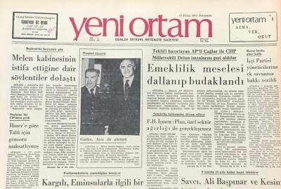 Yeni Ortam Gazetesi 12 Ekim 1972- Başkentde Heyecanlı Gün Melen Kabinesinin İstifa Ettiğine Dair Söylentiler Dolaştı GZ39279 - 1
