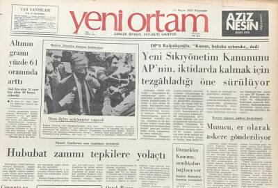 Yeni Ortam Gazetesi 17 Mayıs 1973- Yeni Sıkıyönetim Kanununu APnin ,İktidarda Kalmak İçin Tezgahladığı Öne Sürülüyor GZ39345 - 1