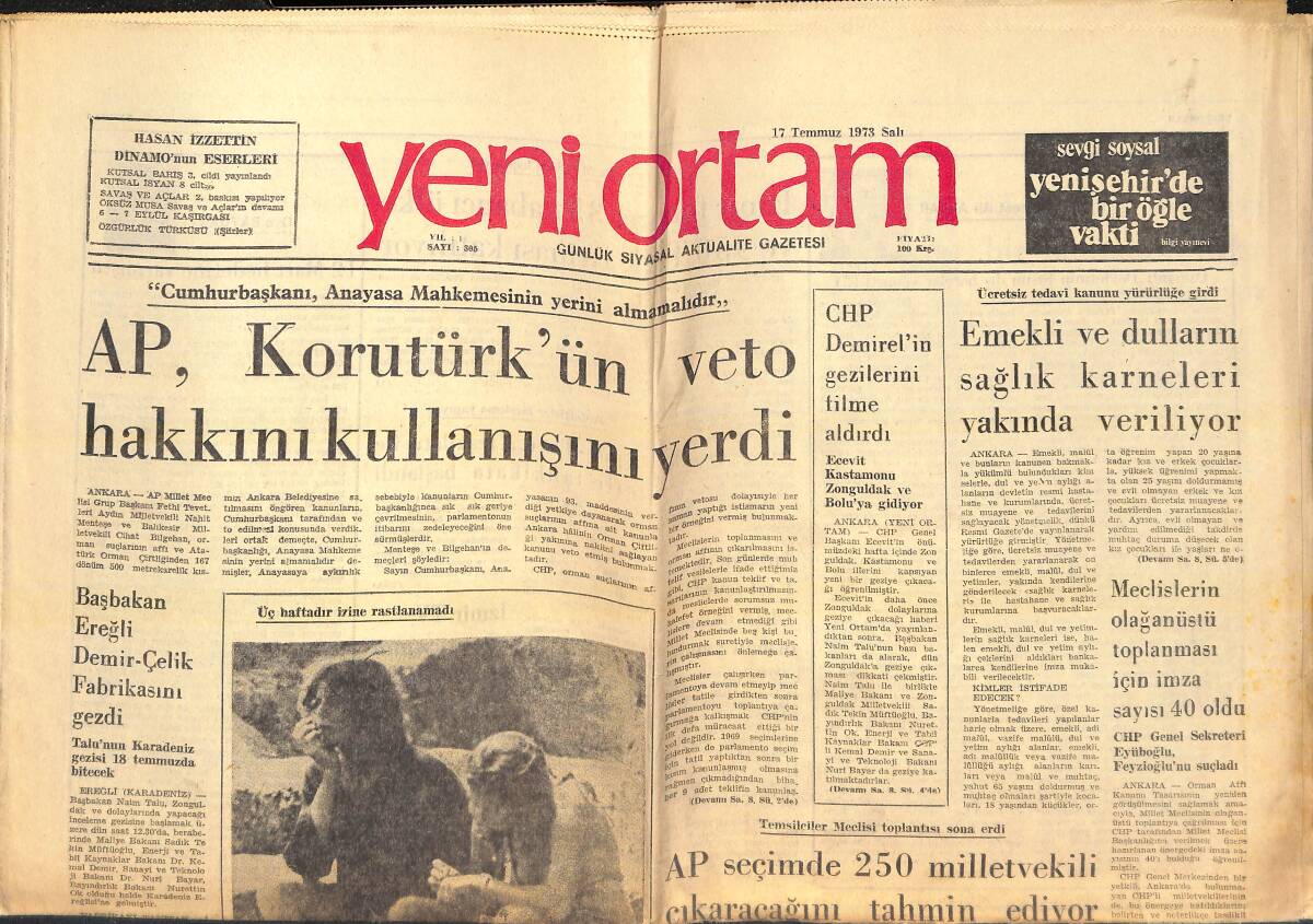 Yeni Ortam Gazetesi 17 Temmuz 1973 - Sanayi Bakanı Bayar İçin Meclis Araştırması İstendi - Irak'taki Anayasa Değişikliği Olumlu Etki Yarattı! GZ138458 - 1