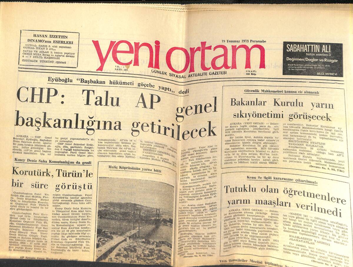 Yeni Ortam Gazetesi 19 Temmuz 1973 - CHP:Talu AP Genel Başkanlığına Getirilecek - Bakanlar Kurulu Yarın Sıkıyönetimi Görüşecek! GZ138456 - 1