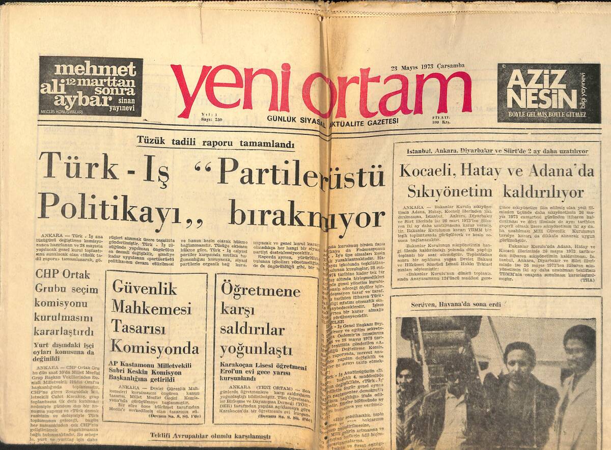 Yeni Ortam Gazetesi 23 Mayıs 1973 - Türk-Iş Partilerüstü Politikayı Bırakıyor! - Komutanlarla İlgili Tasarı Meclis Gündeminde! GZ138494 - 1