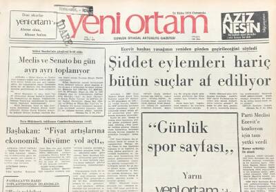 Yeni Ortam Gazetesi 24 Ekim 1973-Şiddet Eylemleri Hariç Bütün Suçlar Af Ediliyor GZ39283 - 1