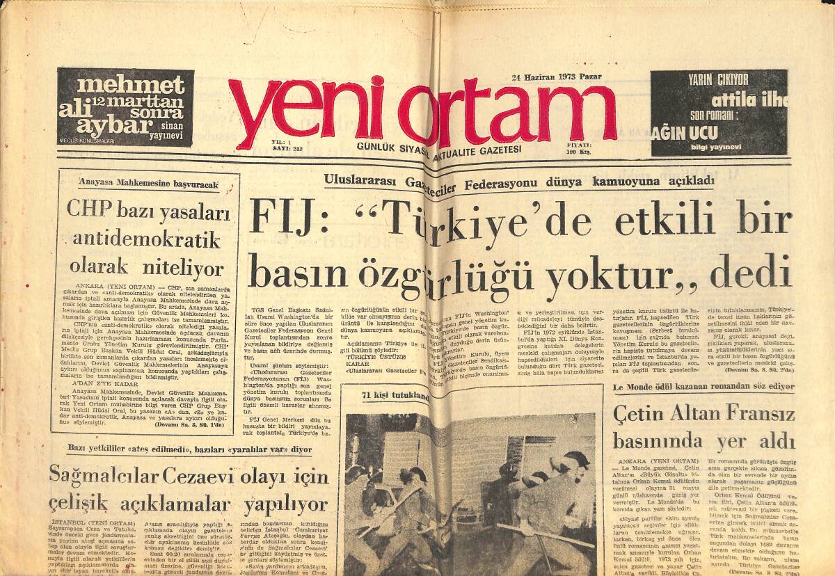 Yeni Ortam Gazetesi 24 Haziran 1973 - FIJ: 'Türkiye'de Etkili Bir Basın Özgürlüğü Yoktur' Dedi! - Çetin Altan Fransız Basınında Yer Aldı! GZ138482 - 1