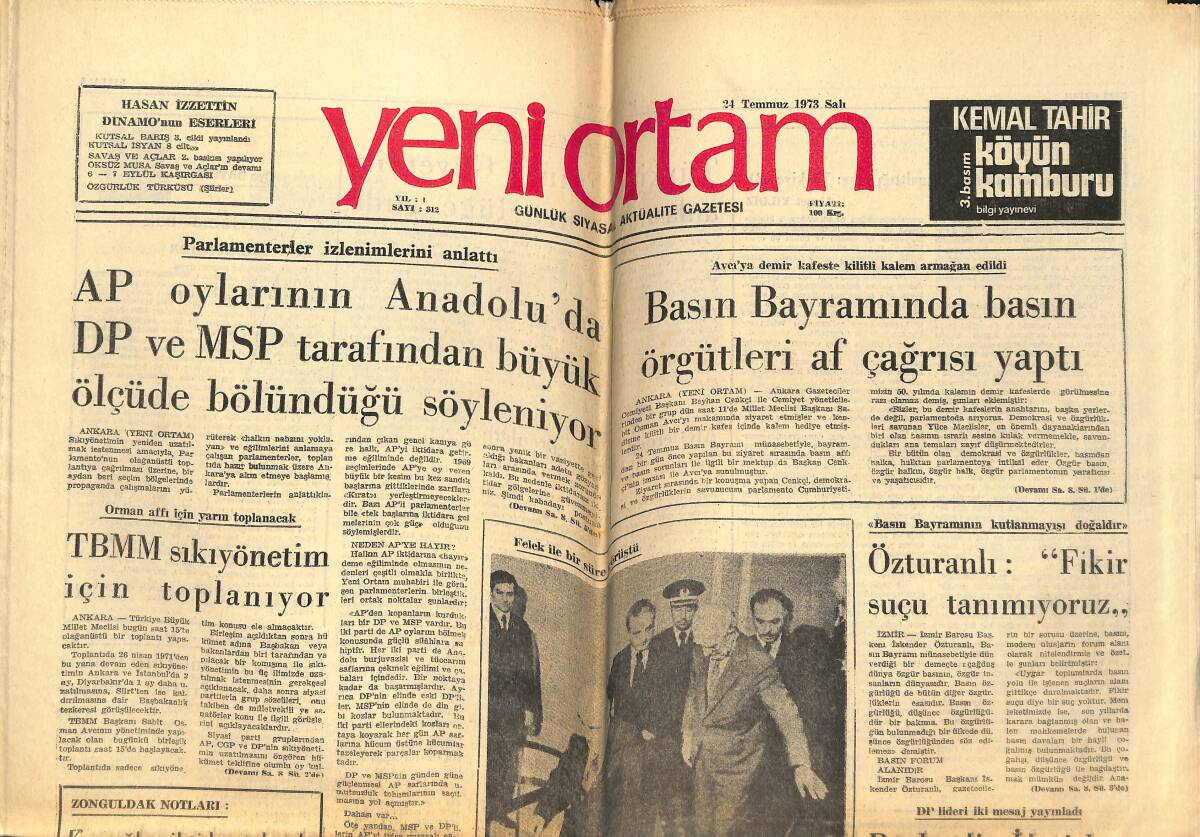 Yeni Ortam Gazetesi 24 Temmuz 1973 - TİP Yöneticileri İçin Son Karar Verildi - Ecevit, 'İdamların Günahı Demirel İktidarın Boynunda Asılıdır' Dedi! GZ138487 - 1