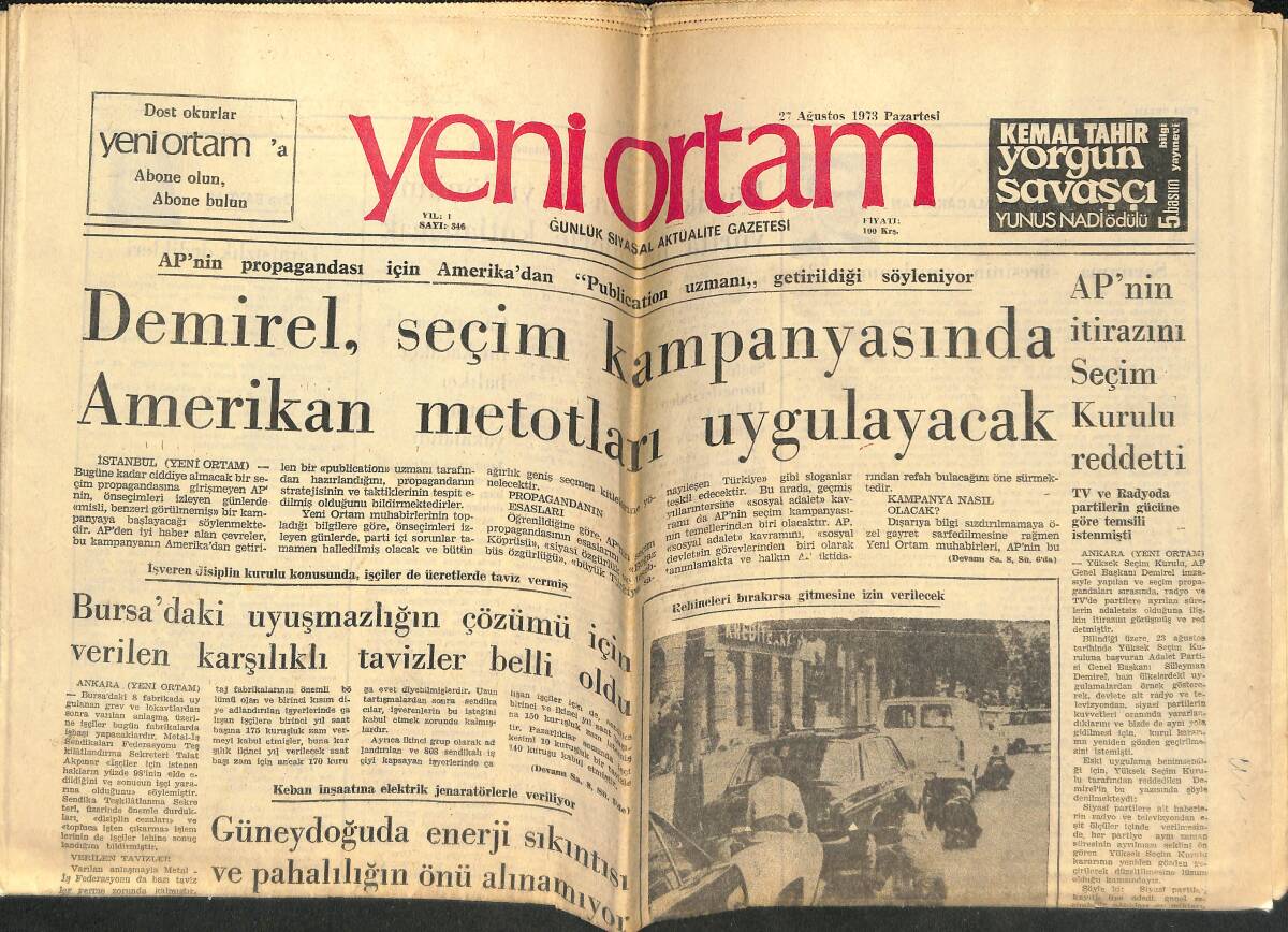 Yeni Ortam Gazetesi 27 Ağustos 1973 - Demirel, Seçim Kampanyasında Amerikan Metotları Uygulayacak! - AP 'NİN İtirazını Seçim Kurulu Reddetti! GZ138492 - 1