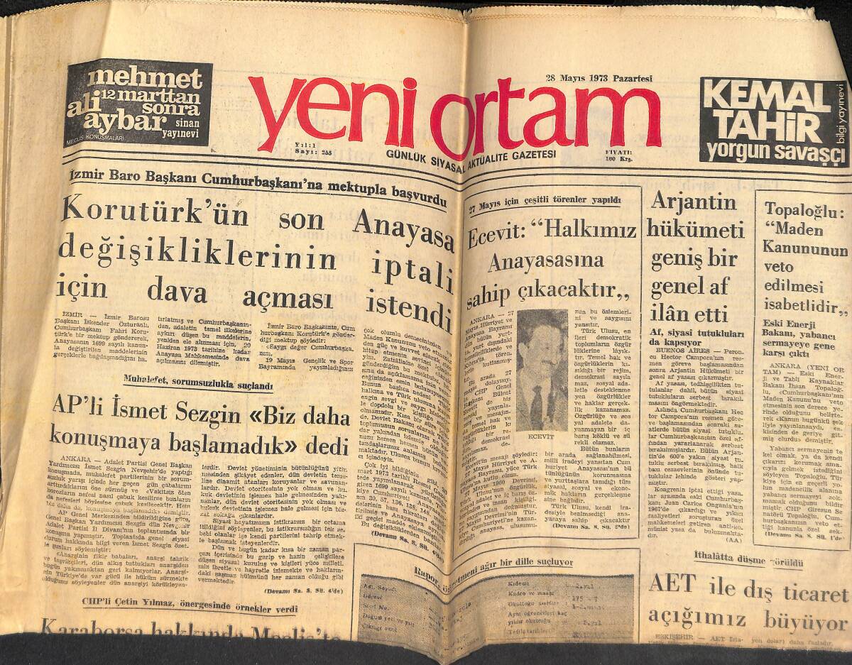 Yeni Ortam Gazetesi 28 Mayıs 1973 - İntibak Hataları Meclis'e Getirildi - Bülent Ecevit: Halkımız Anayasasına Sahip Çıkacaktır GZ138468 - 1