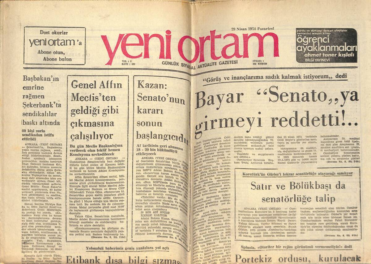Yeni Ortam Gazetesi 29 Nisan 1974 - Celal Bayar: Senato'ya Girmeyi Reddetti! - Askeri Yargıtay Yarın Töre Davasını Ele Alacak! GZ138477 - 1