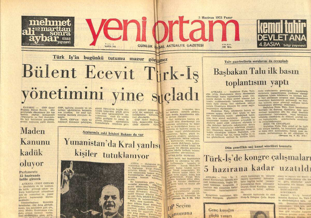 Yeni Ortam Gazetesi 3 Haziran 1973 - Bülent Ecevit Türk- İş Yönetimini Yine Suçladı - Yunanistan'da Kral Yanlısı Kişiler Tutuklanıyor! GZ138374 - 1