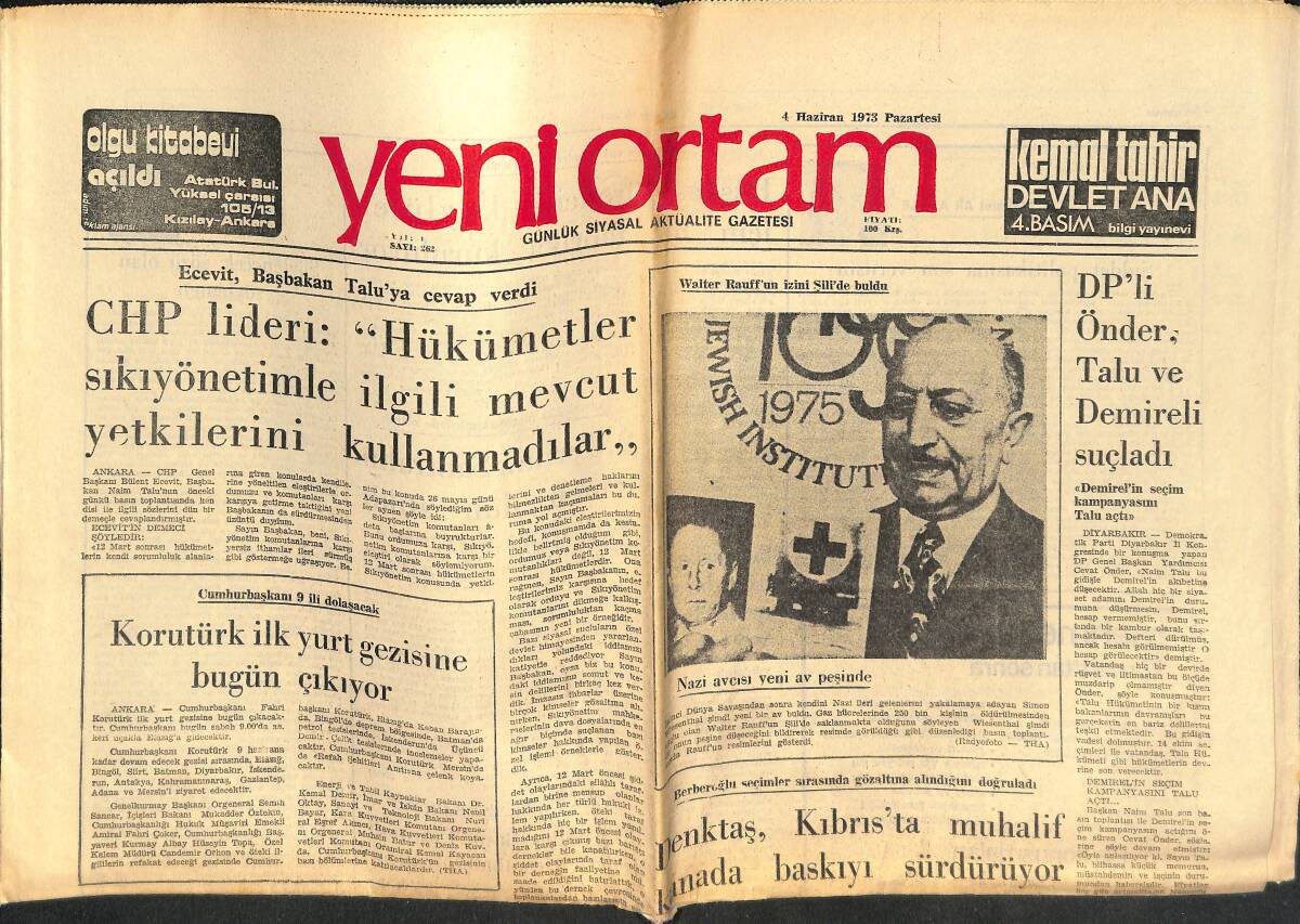 Yeni Ortam Gazetesi 4 Haziran 1973 - DP'Lİ Önder,Talu Ve Demirel'i Suçladı - İzmir Baro Başkanı Adalet Kurulu Kurulmasını İstiyor! GZ138375 - 1
