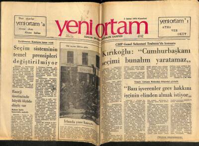 Yeni Ortam Gazetesi 5 Şubat 1973 - Dolar Ciddi Bir Kriz Dönemine Girdi - Keban Olayı Nedir ? GZ119290 - 1
