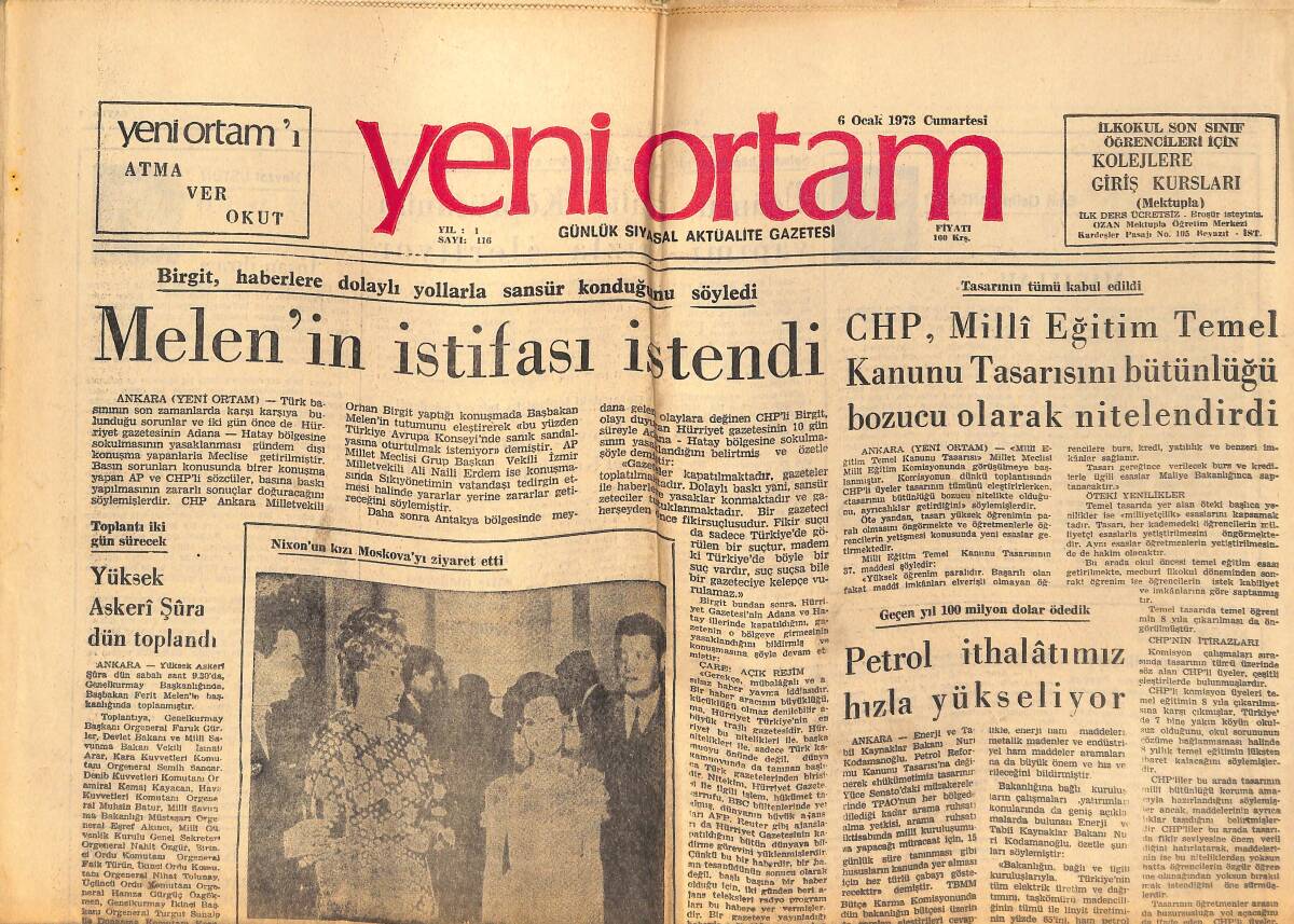 Yeni Ortam Gazetesi 6 Ocak 1973 - Melen'in İstifası İstendi - Yüksek Askeri Şüra Dün Toplandı - Petrol İthalatımız Hızla Yükseliyor! GZ138644 - 1