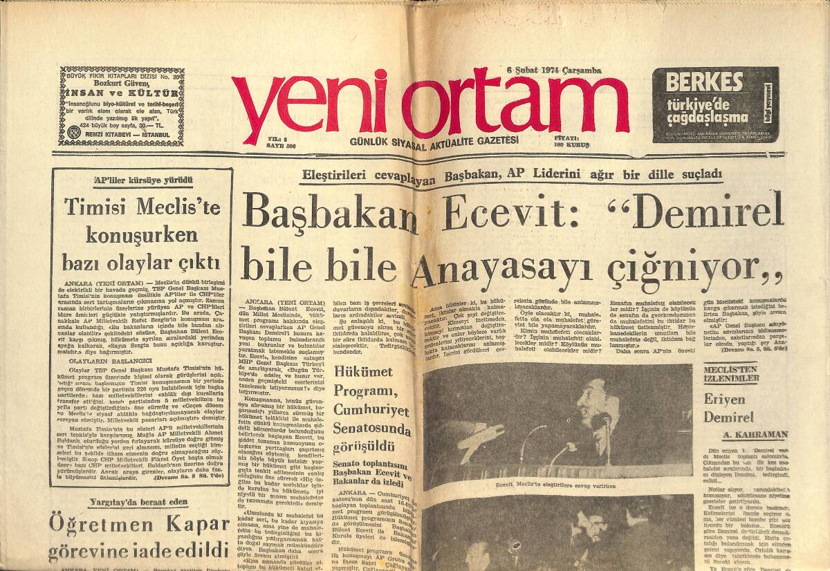 Yeni Ortam Gazetesi 6 Şubat 1974 - Başbakan Ecevit: Demirel Bile Bile Anayasayı Çiğniyor - Mahkeme Başkanının Reddini İsteyen Dilekçe Okutulmadı GZ138493 - 1