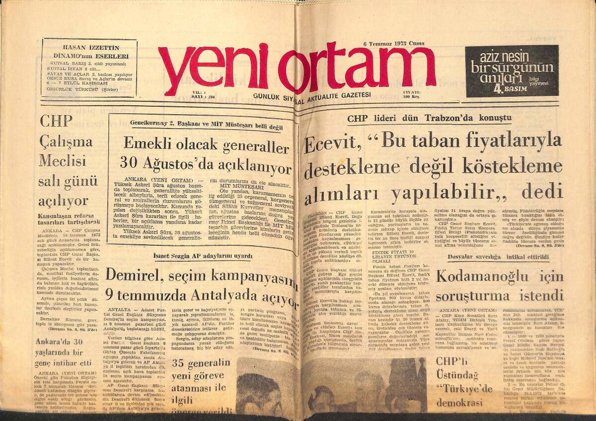 Yeni Ortam Gazetesi 6 Temmuz 1973 - Demirel Seçim Kampayasını 9 Temmuzda Antalya'da Açıyor - Kodomanoğlu İçin Soruşturma İstendi! GZ138643 - 1