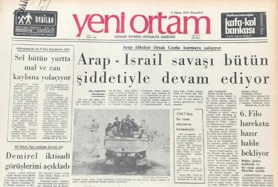 Yeni Ortam Gazetesi 8 Ekim 1973-Arap- İsrail Savaşı Bütün Şiddetiyle Devam Ediyor GZ39277 - 1